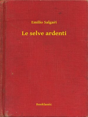 cover image of Le selve ardenti